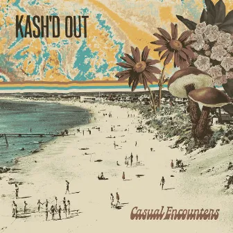 Casual Encounters by Kash'd Out