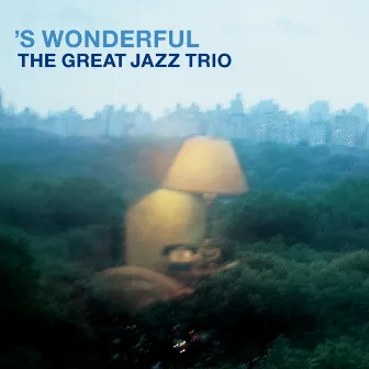 ス・ワンダフル by The Great Jazz Trio