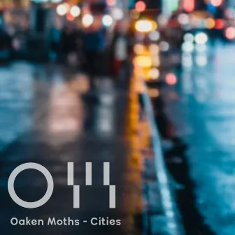 Cities by Oaken Moths