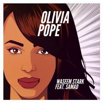 Olivia Pope (feat. Samad) by Waseem Stark