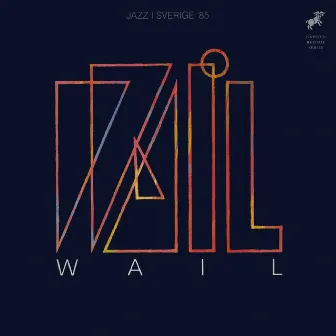 Wail by Wail