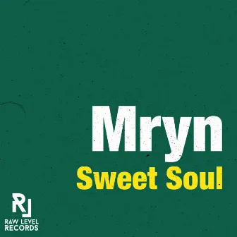 Sweet Soul by Mryn