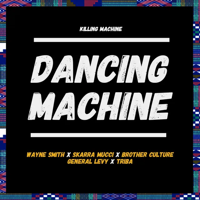 Dancing Machine / Killing Machine