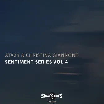 Sentiment Series Vol.4 by Ataxy