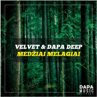 Medžiai Melagiai by Dapa Deep