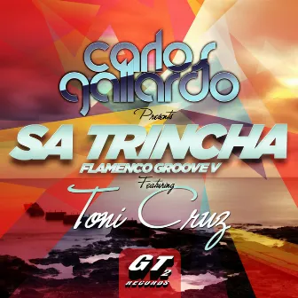 Sa Trincha by Flamenco Groove V