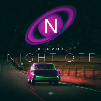 Night Off by REDVOX