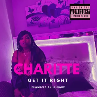 Get It Right by Charitte