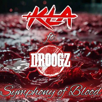 Symphony of Blood by K.L.A.