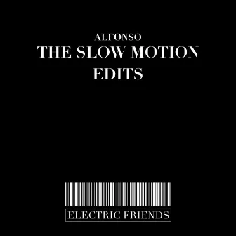 The Slow Motion Edits by Alfonso