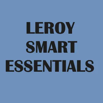 Leroy Smart Essentials by Leroy Smart