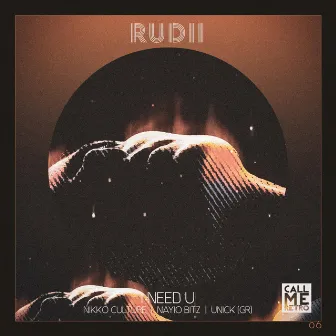 I Need U by Rudii