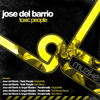 Toxic People by Jose Del Barrio