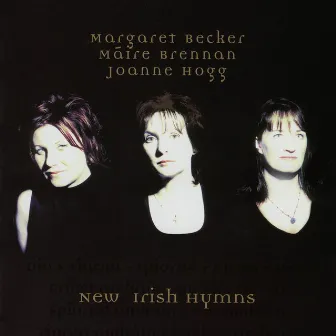 New Irish Hymns by Maire Brennan