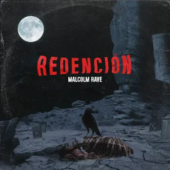 Redención by Malcolm Rave