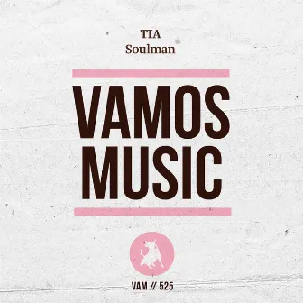 Soulman by Tia