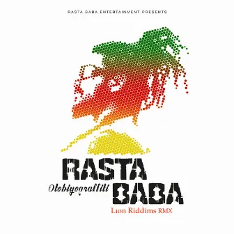 Otobiyograffiti (LionRiddims Remix) by Rasta Baba