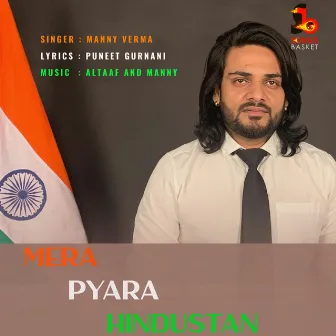 Mera Pyara Hindustan by Manny Verma