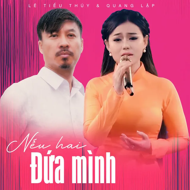 Nếu Hai Đứa Mình