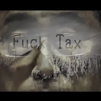 Fuck Tax Rap by VENM