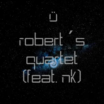 Robert's Quartet by Ü