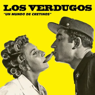 Un Mundo de Cretinos by Los Verdugos