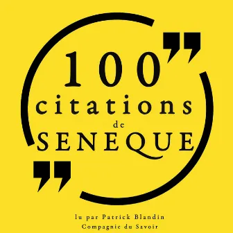 100 citations de Sénèque (Collection 100 citations) by Sénèque