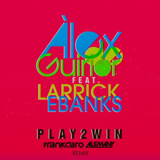 Play 2 Win - Frank Caro & Alemany Remix