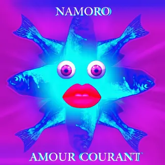 Amour courant by Namoro