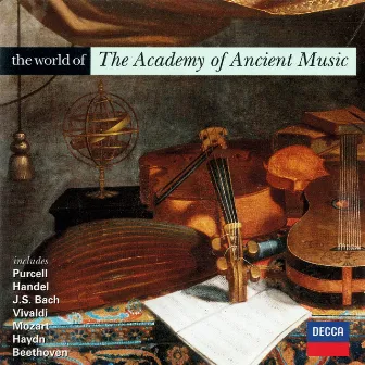 The World of The Academy of Ancient Music by Christopher Hogwood