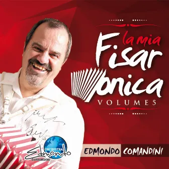 La mia fisarmonica, Vol. 5 by Edmondo Comandini