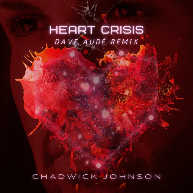 Heart Crisis - Dave Audé Remix