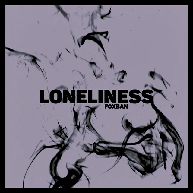 Loneliness