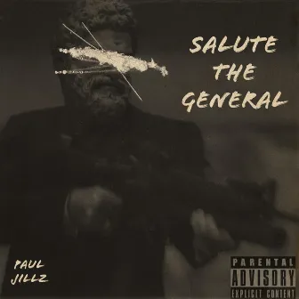 Salute the General by Paul Jillz