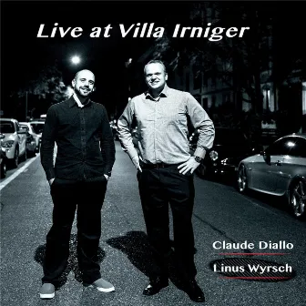 Live at Villa Irniger by Claude Diallo