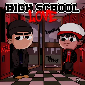 HIGH SCHOOL LOVE by BOMWAY