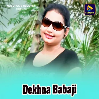 Dekhna Babaji by 