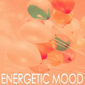 Energetic Moods - Daily Relaxation Positive Thinking Songs, Relaxation Therapy Music by Unknown Artist