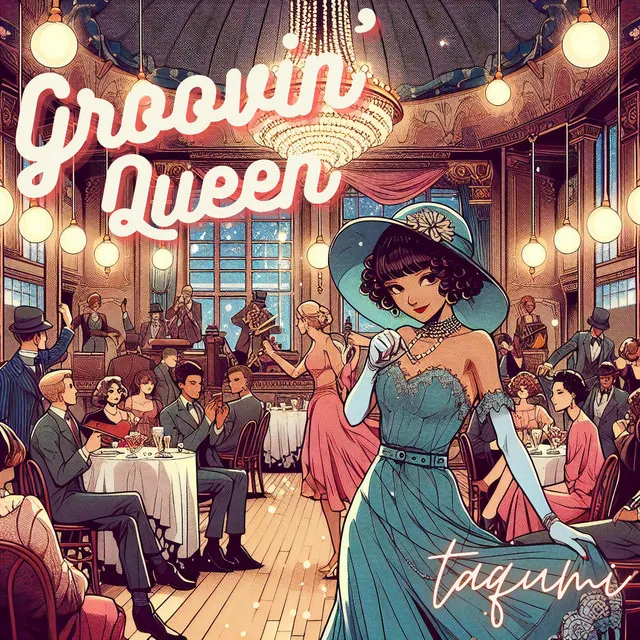 Groovin' Queen