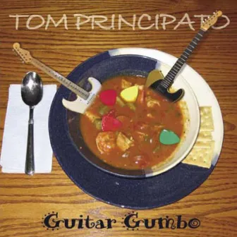 Guitar Gumbo by Tom Principato