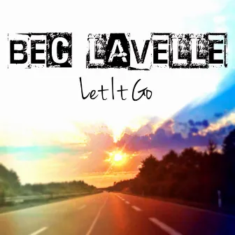 Let It Go by Bec Lavelle