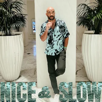 Nice & Slow by Mac P