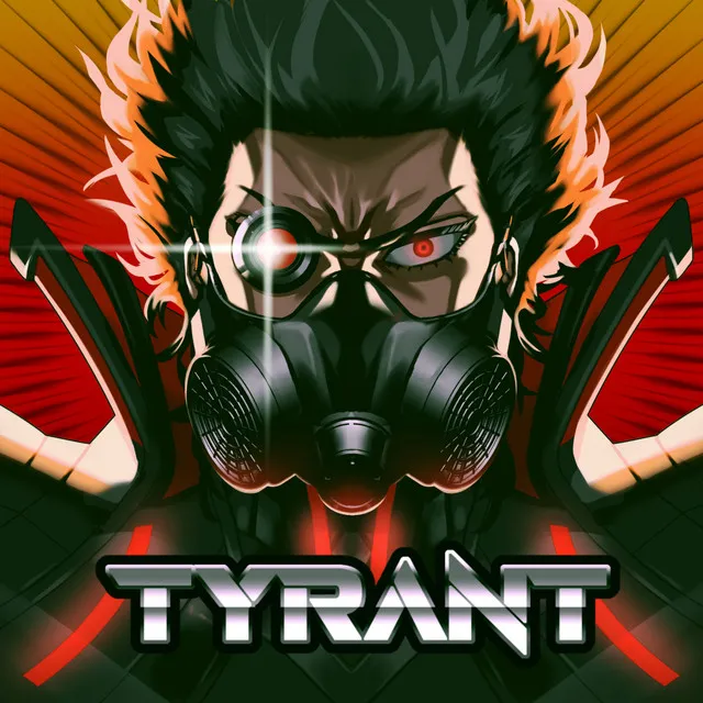 Tyrant