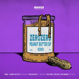 Peanut Butter EP by ZeroZero