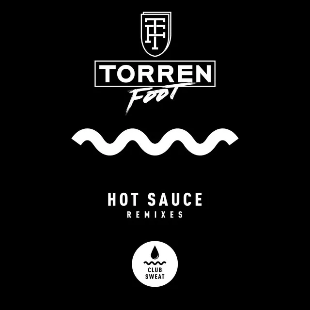 Hot Sauce - Mak & Pasteman Remix