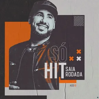 Só Hit - Ago19 by Saia Rodada