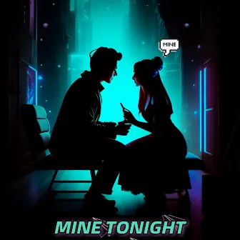 Mine Tonight by Toylah