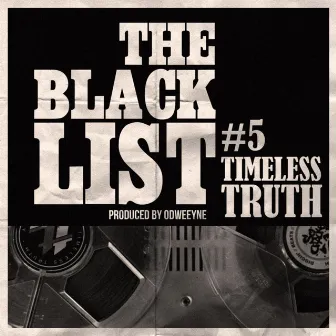 The Blacklist #5 (Timeless Truth) by Odweeyne