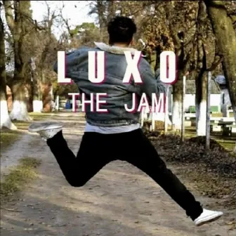 THE JAM by LUXO