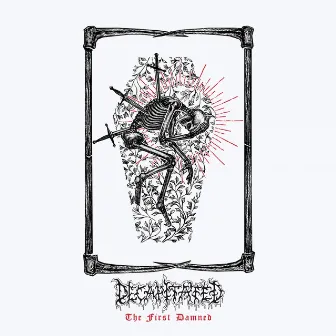 The First Damned (Demos) by Decapitated